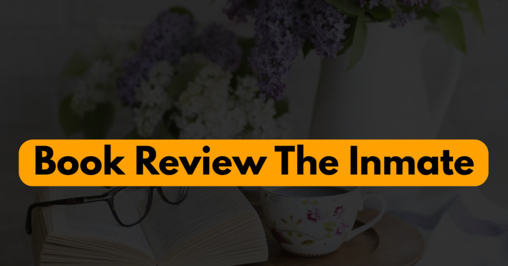 Spot the Killer: The Best Book Review The Inmate