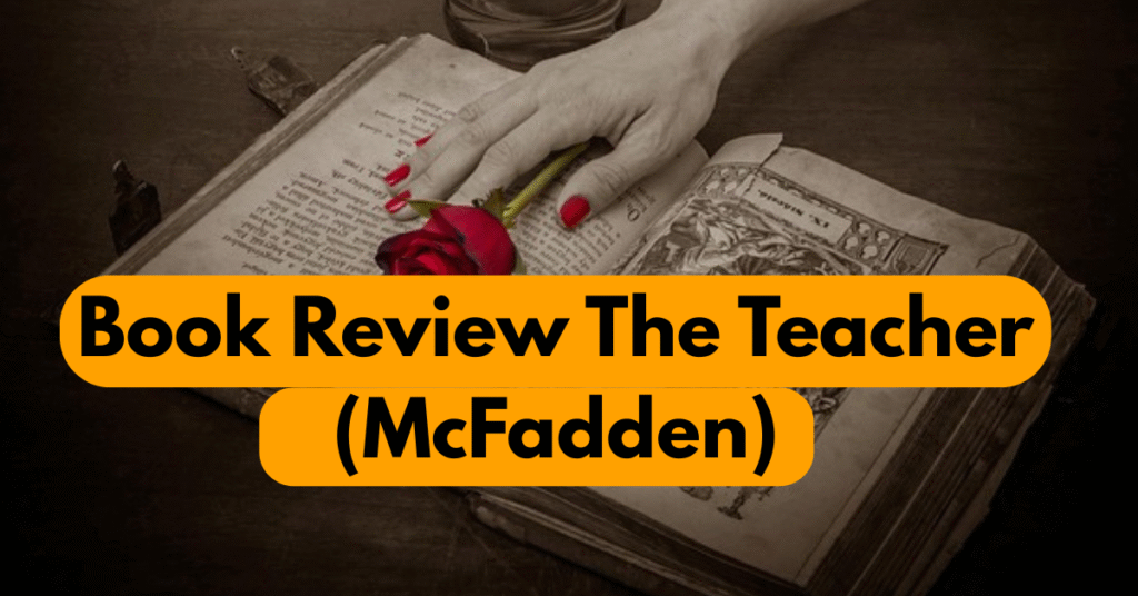 Unveil the Mystery: The Best Book Review The Teacher